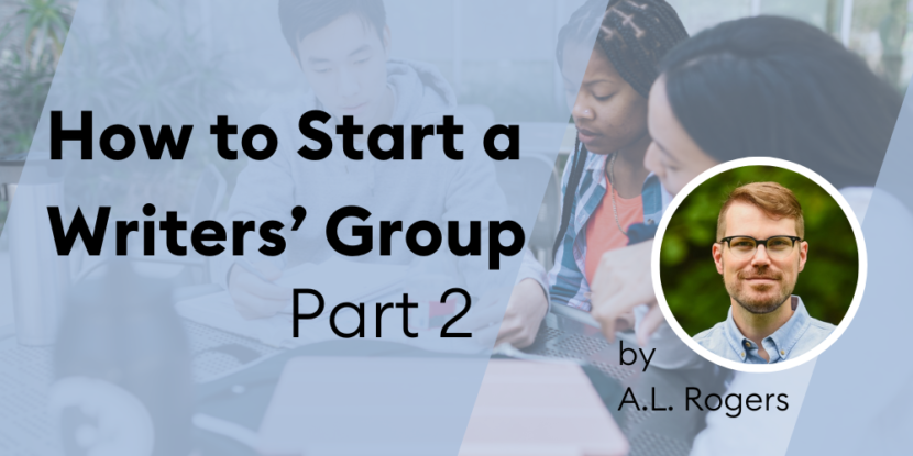 How to Start a Writers' Group part 2